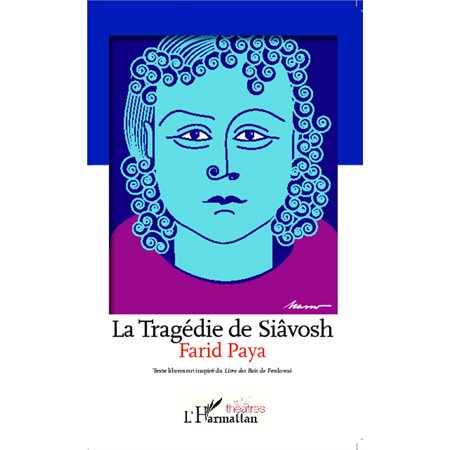 La Tragédie de Siâvosh