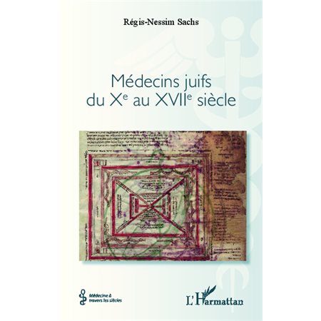 Médecins juifs du Xe au XVIIe siècle