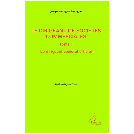 Le dirigeant de sociétés commerciales