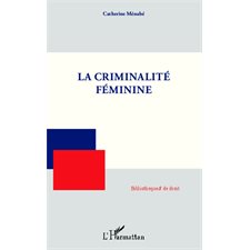 La criminalité féminine