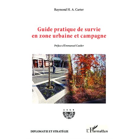 Guide pratique de survie en zone urbaine et campagne