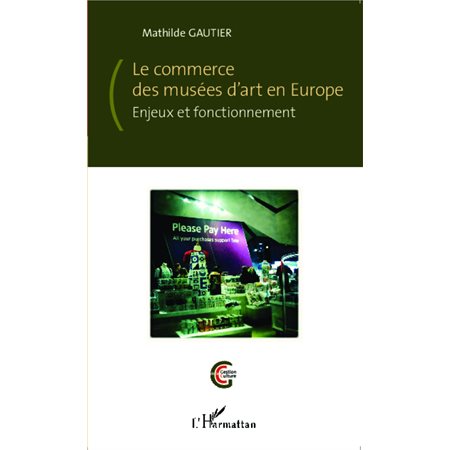 Le commerce des musées d'art en Europe