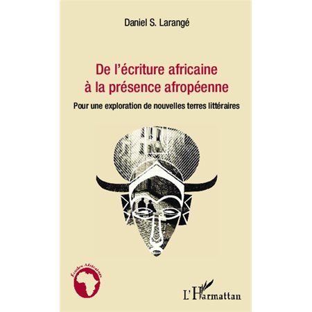 De l'écriture africaine à la présence afropéenne