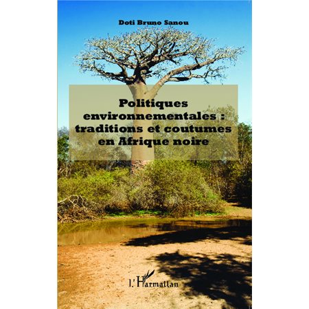 Politiques environnementales : traditions et coutumes en Afrique noire