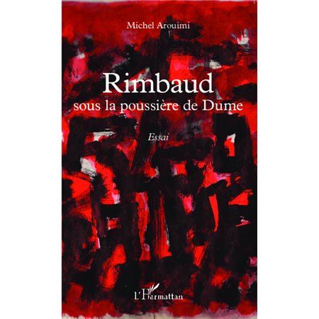 Rimbaud sous la poussière de Dume