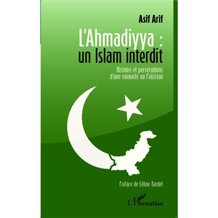 L'Ahmadiyya : un islam interdit