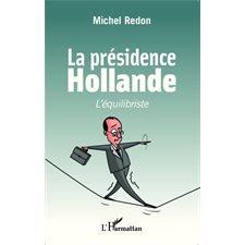La présidence Hollande