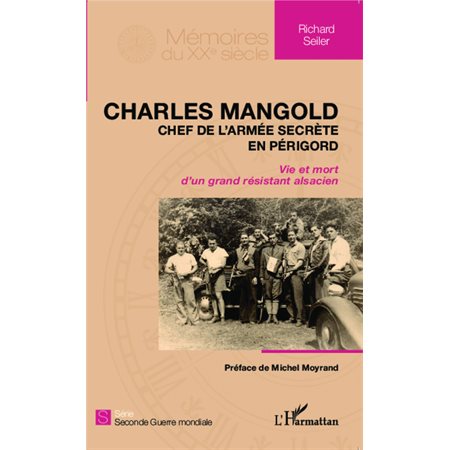 Charles Mangold, chef de l'armée secrète en Périgord