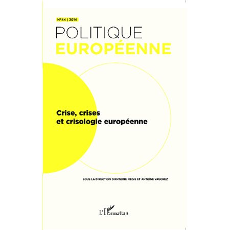 Crise, crises et crisologie européenne