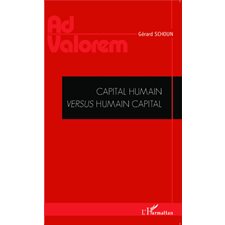 Capital humain versus humain capital