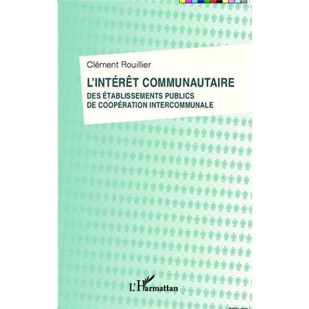 L'intérêt communautaire des établissements publics de coopération intercommunale