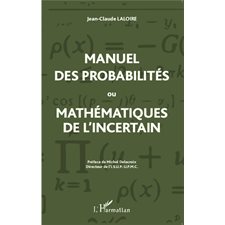 Manuel des probabilités ou Mathématiques de l'incertain