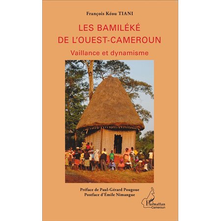Les Bamiléké de l'Ouest-Cameroun