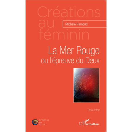 La Mer Rouge ou l'épreuve du Deux