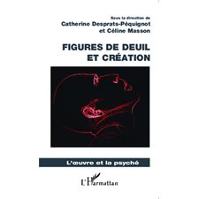 Figures de deuil et création