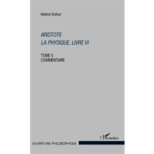 Aristote La physique, Livre VI