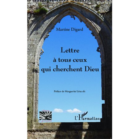 Lettre à tous ceux qui cherchent Dieu