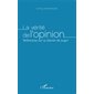 La vérité de l'opinion