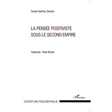 La pensée positiviste sous le second empire