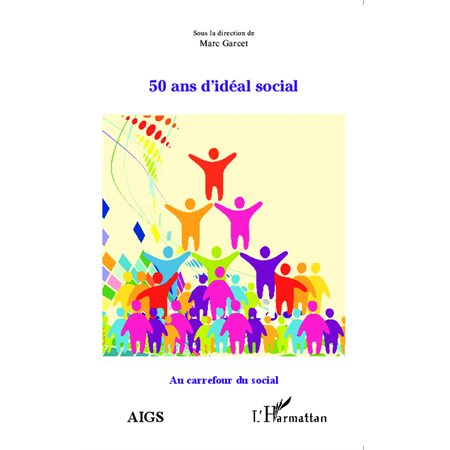 50 ans d'idéal social