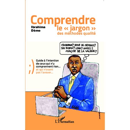 Comprendre le "jargon" des méthodes qualité