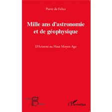 Mille ans d'astronomie et de géophysique