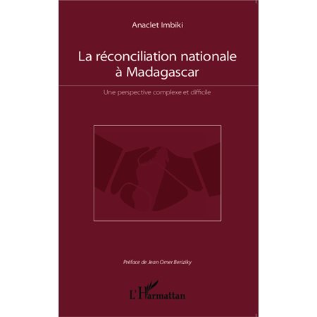 La réconciliation nationale à Madagascar