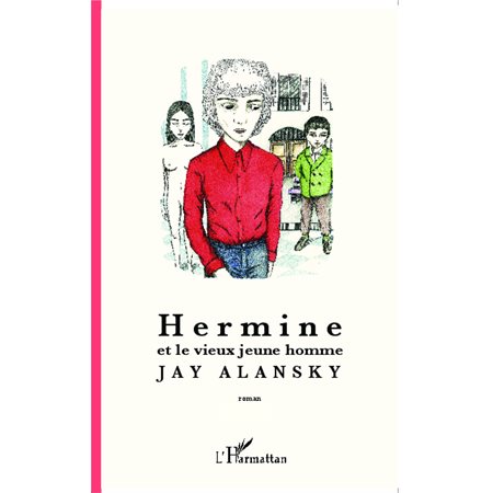 Hermine et le vieux jeune homme