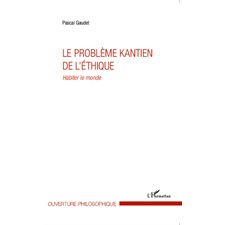 Le problème kantien de l'éthique