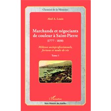 Marchands et négociants de couleur à Saint-Pierre (1777-1830