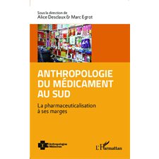 Anthropologie du médicament au Sud