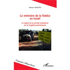 La mémoire de la Nakba en Israël