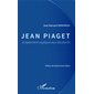 Jean Piaget simplement expliqué aux étudiants