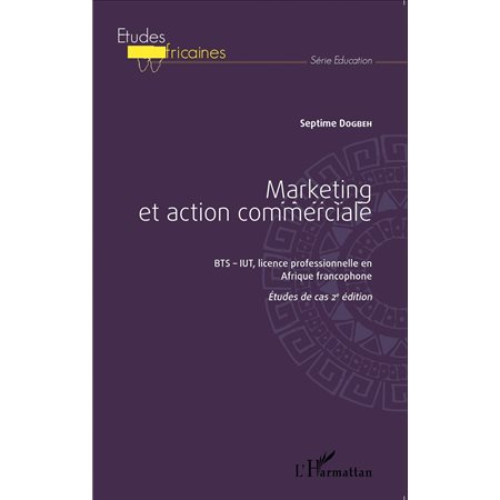 Marketing et action commerciale BTS-IUT, licence professionnelle en Afrique francophone