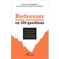 Redresser votre entreprise en 100 questions