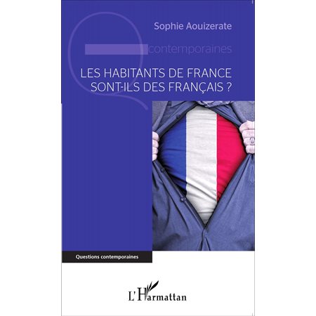 Les habitants de France sont-ils des Français?