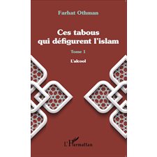 Ces tabous qui défigurent l'islam