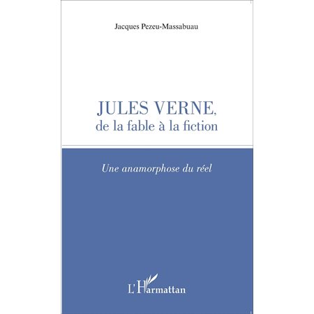 Jules Verne, de la fable à la fiction