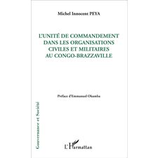 L'unité de commandement dans les organisations civiles et militaires au Congo-Brazzaville