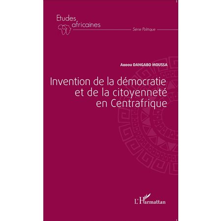 Invention de la démocratie et de la citoyenneté en Centrafrique
