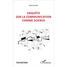 Enquête sur la communication comme science