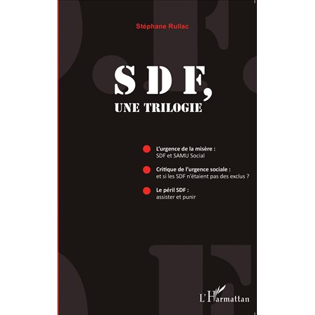 SDF, une trilogie