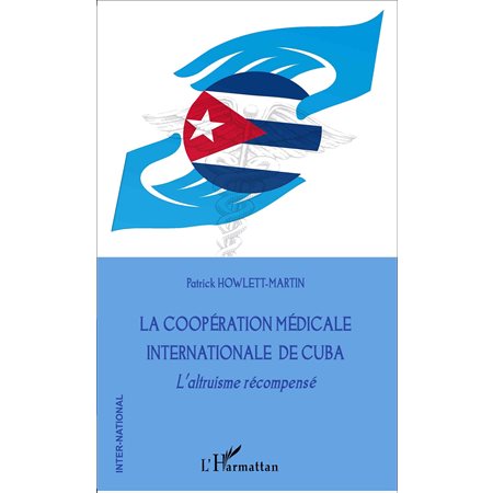La coopération médicale internationale de Cuba