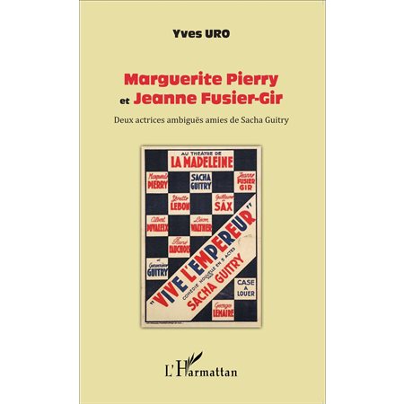 Marguerite Pierry et Jeanne Fusier-Gir