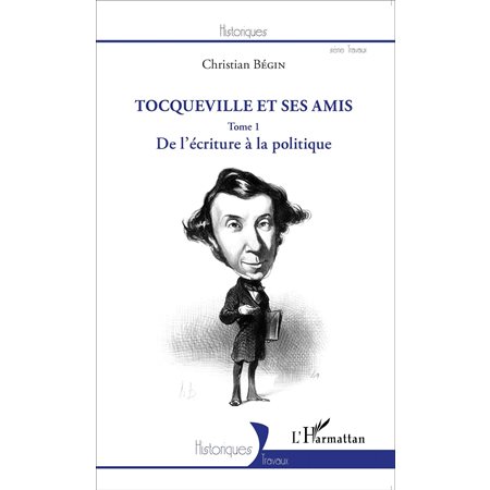 Tocqueville et ses amis