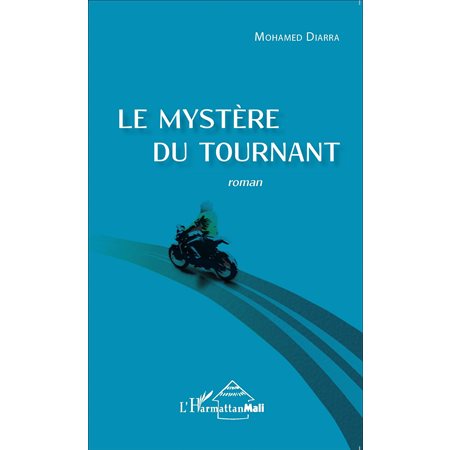 Le mystère du tournant