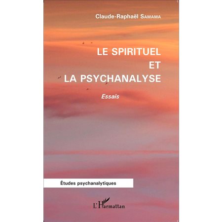 Le spirituel et la psychanalyse