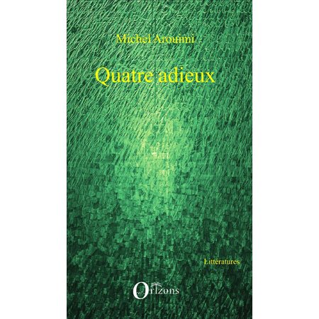 Quatre adieux