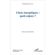 Choix énergétiques : quels enjeux?