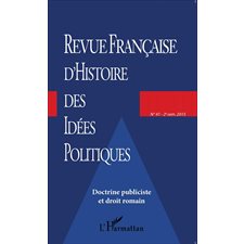 Revue française d'histoire des idées politiques - 41